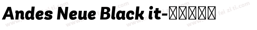 Andes Neue Black it字体转换
